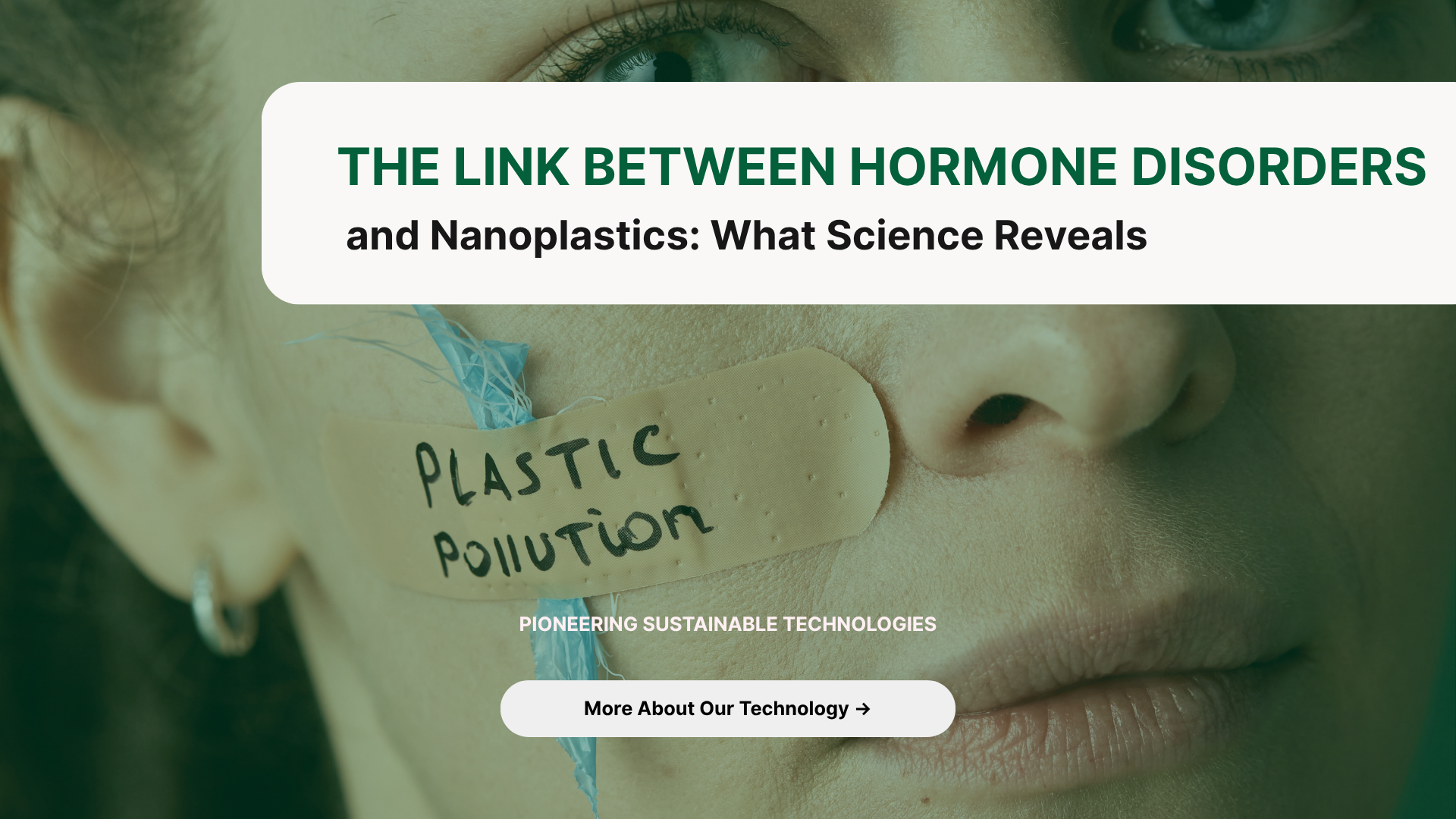 The Link Between Hormone Disorders and Nanoplastics: What Science Reveals