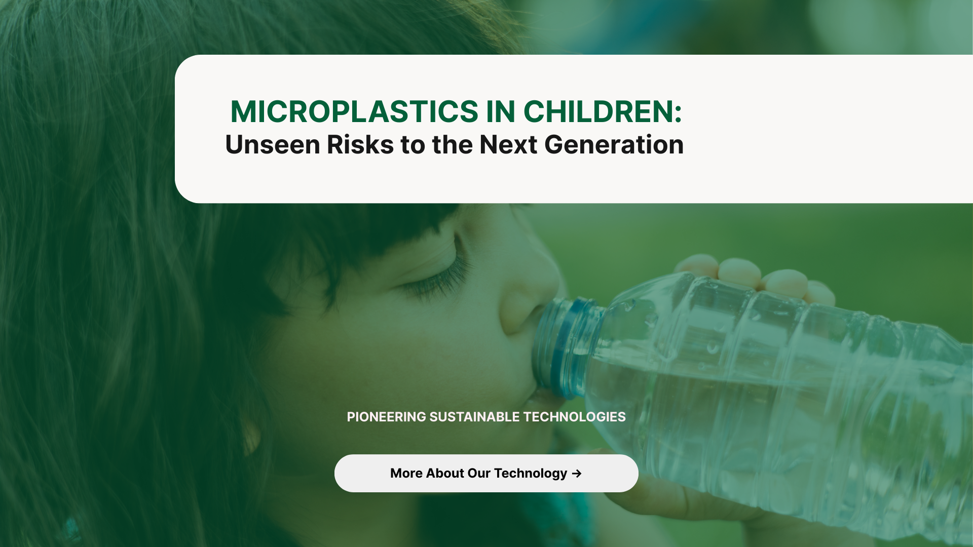 Microplastics in Children: Unseen Risks to the Next Generation