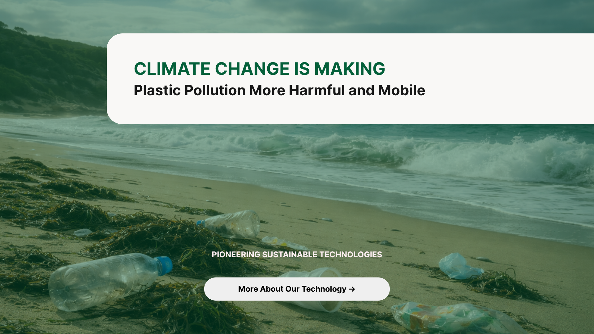 Climate Change Is Making Plastic Pollution More Harmful and Mobile