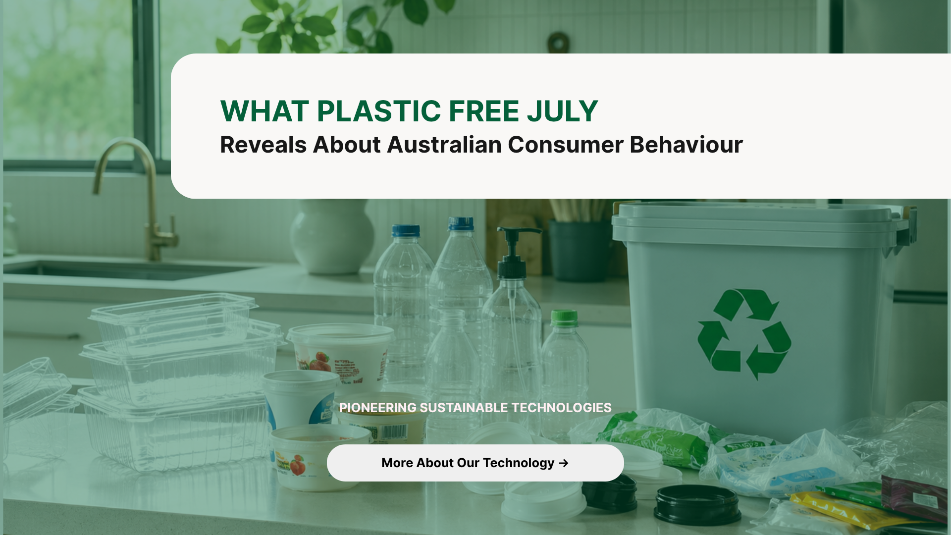 What Plastic Free July Reveals About Australian Consumer Behaviour